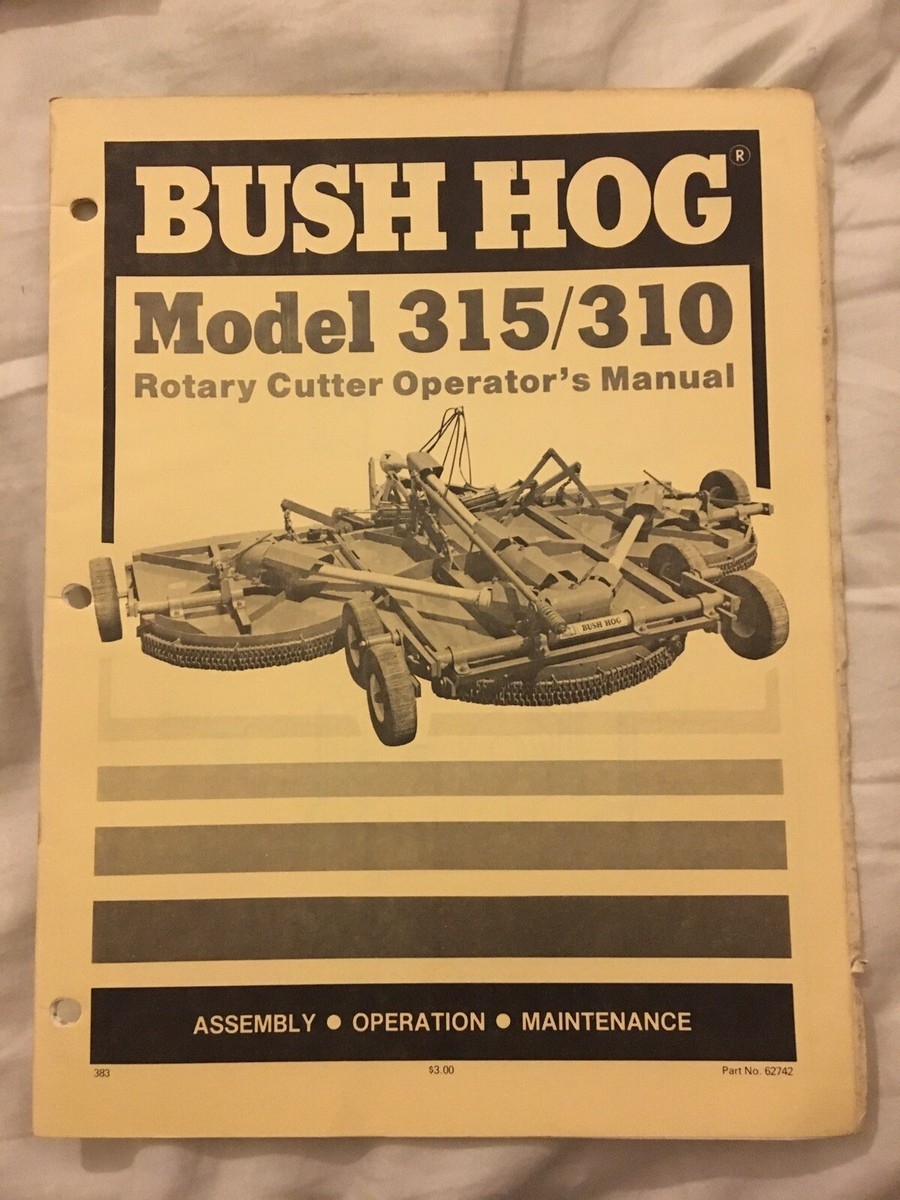 Bush Hog 315 310 Rotary Cutter Operator s Manual 25 Pages EBay