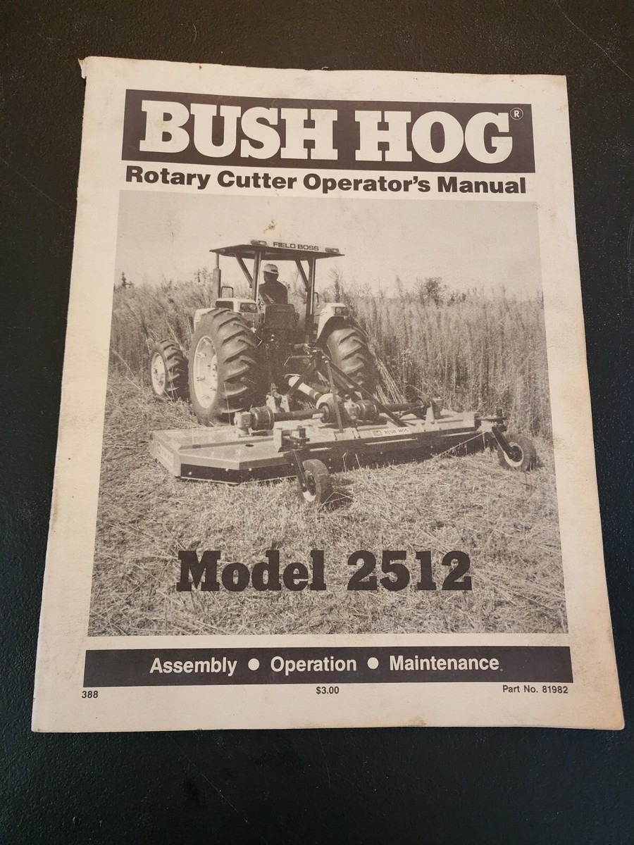 Bush Hog Tractor Rotary Cutter Operators Owners Manual Model 2512 T52 EBay