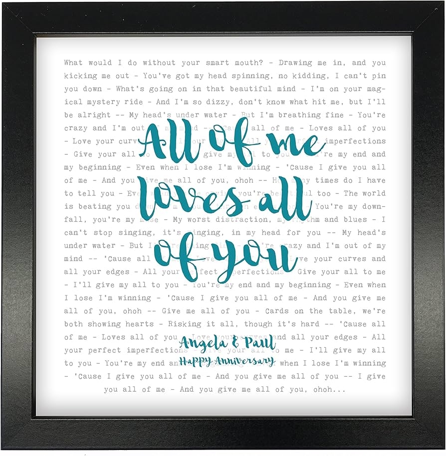 John Legend All Of Me Song Lyrics Print Framed Personalised Anniversary Valentine s Wedding Gift Perfect For Him Her Couple Fully Framed Black Box 9 5 Inch Frame Amazon ca Home