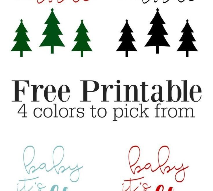 4 Free Baby It s Cold Outside Christmas Printables