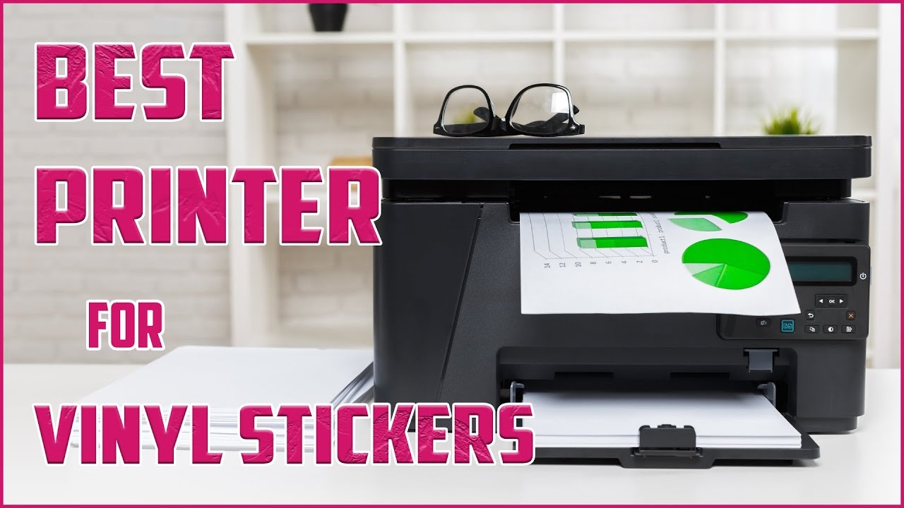 5 Best Printer For Vinyl Stickers Top Picks Reviews YouTube
