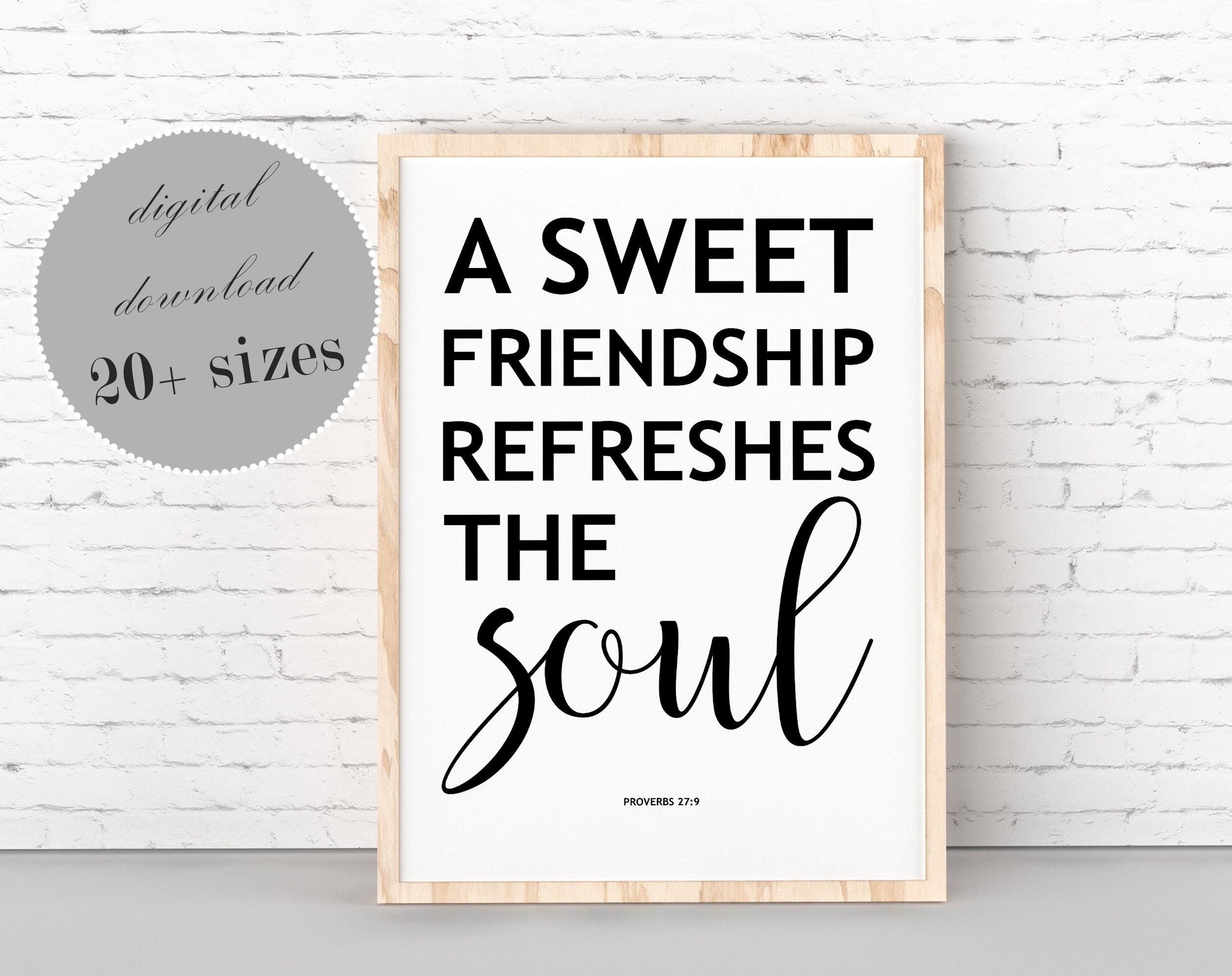 Bible Verse Printable A Sweet Friendship Refreshes The Soul Proverbs 27 9 Scripture Printable Friendship Quotes Christian Gift Etsy