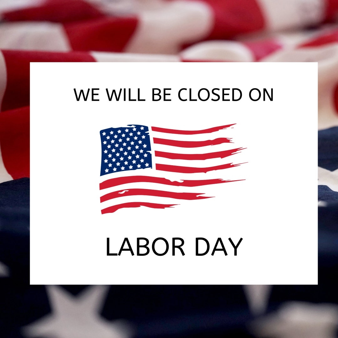 Closed For Labor Day Sign Etsy