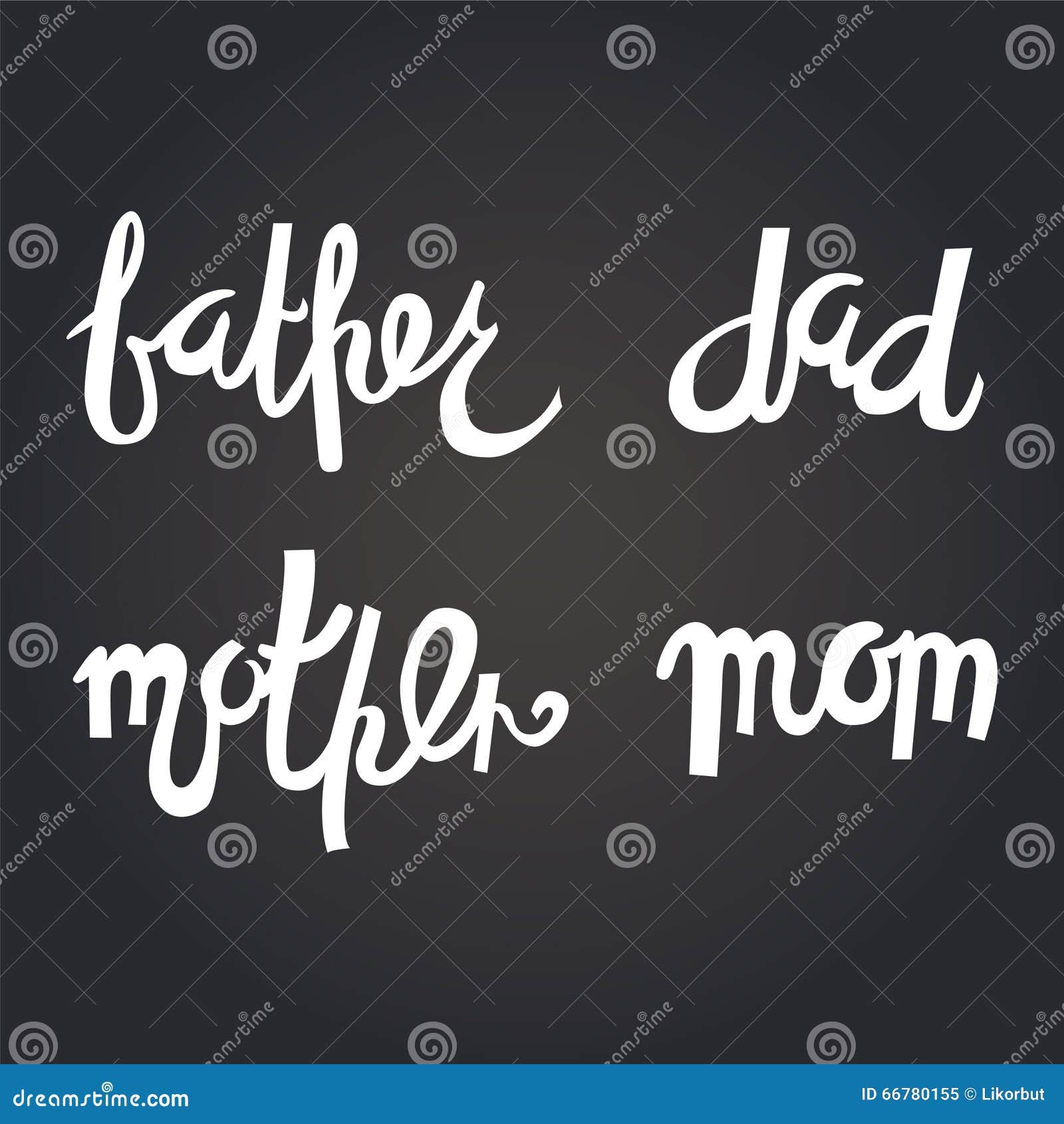 Father Dad Mother And Mom Hand Drawn Lettering Stock Vector Illustration Of Funny Father 66780155