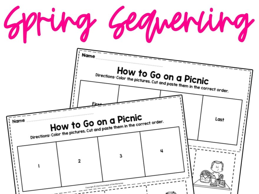 Free Printable How To Go On A Picnic Spring Sequencing Worksheets The Keeper Of The Memories