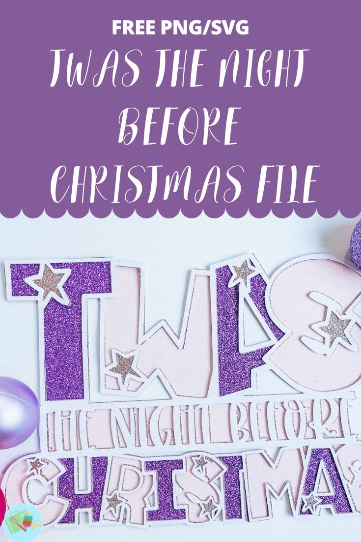Free Twas The Night Before Christmas SVG Extraordinary Chaos