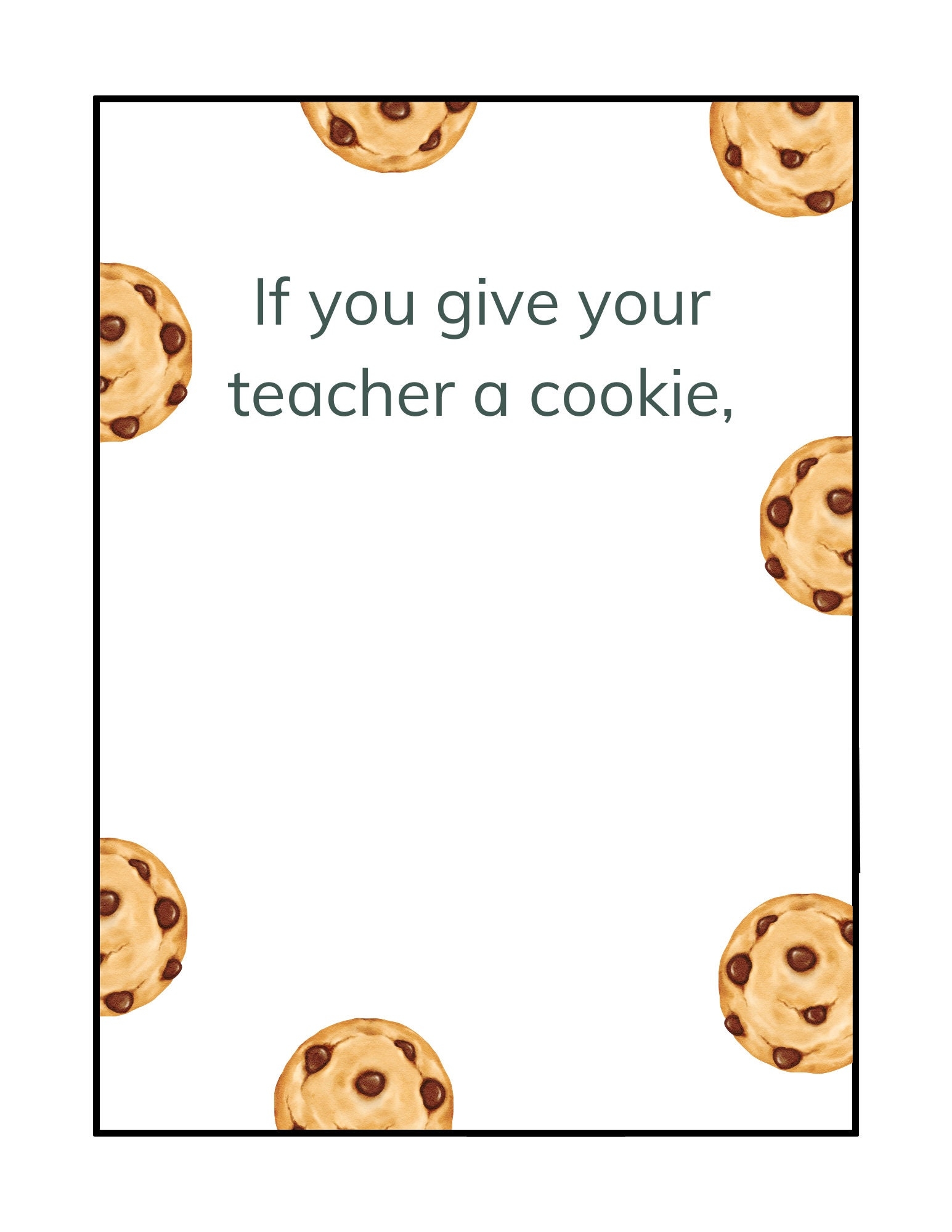 If You Give Your Teacher A Cookie Etsy