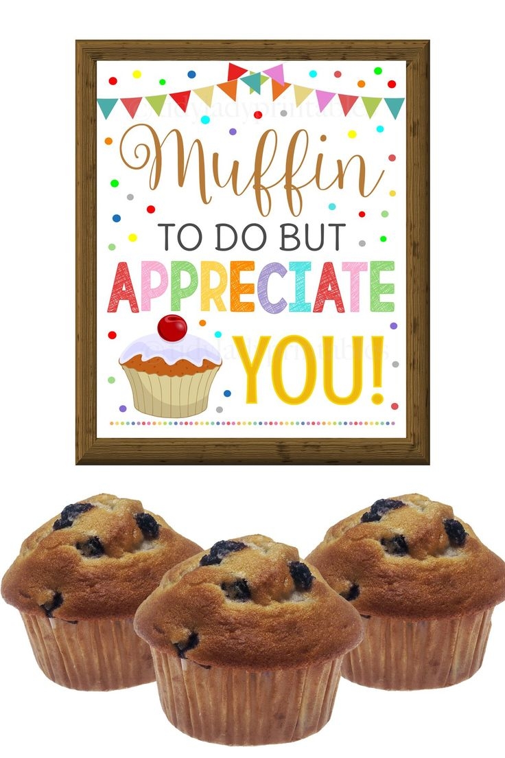 Muffin Appreciation Sign Staff Teacher Appreciation Week Printable Breakfast Food Decoration