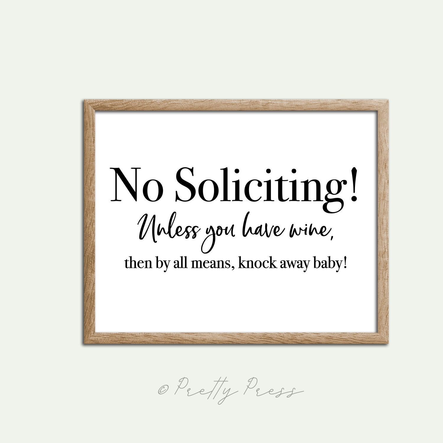No Soliciting Sign Printable Art Funny Art For Home No Soliciting Unless You Have WINE Home Decor Entrance Sign DIY Printable Art Etsy Denmark