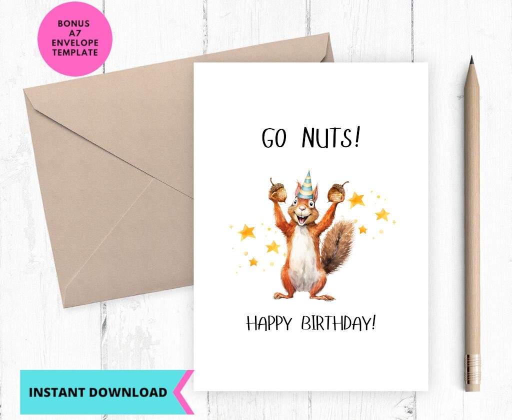 Printable Birthday Card Squirrel Birthday Card Go Nuts Greeting Card Printable Digital Download Etsy Canada