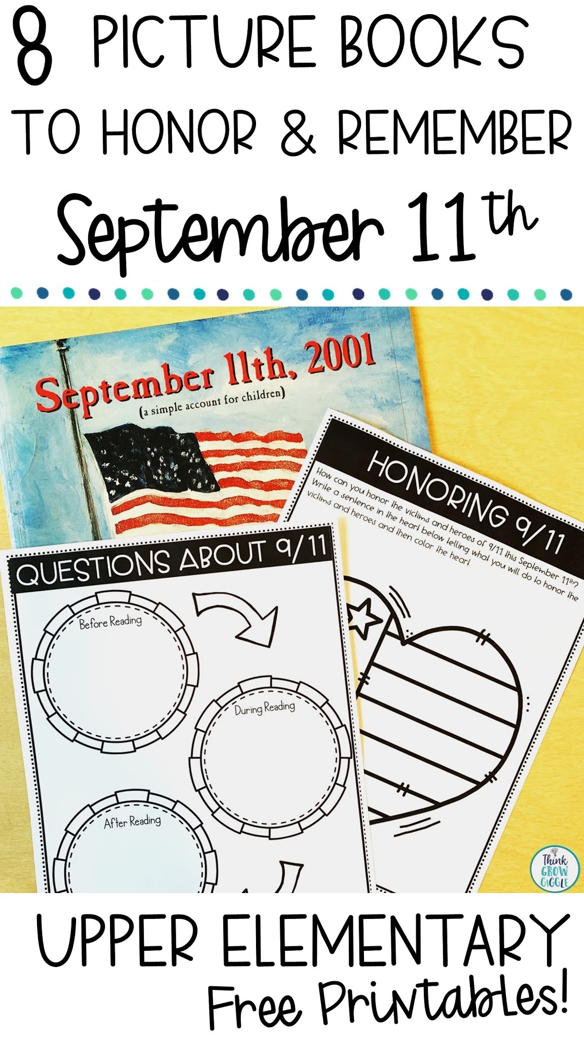 September 11th Picture Books For Upper Elementary Classrooms Think Grow Giggle