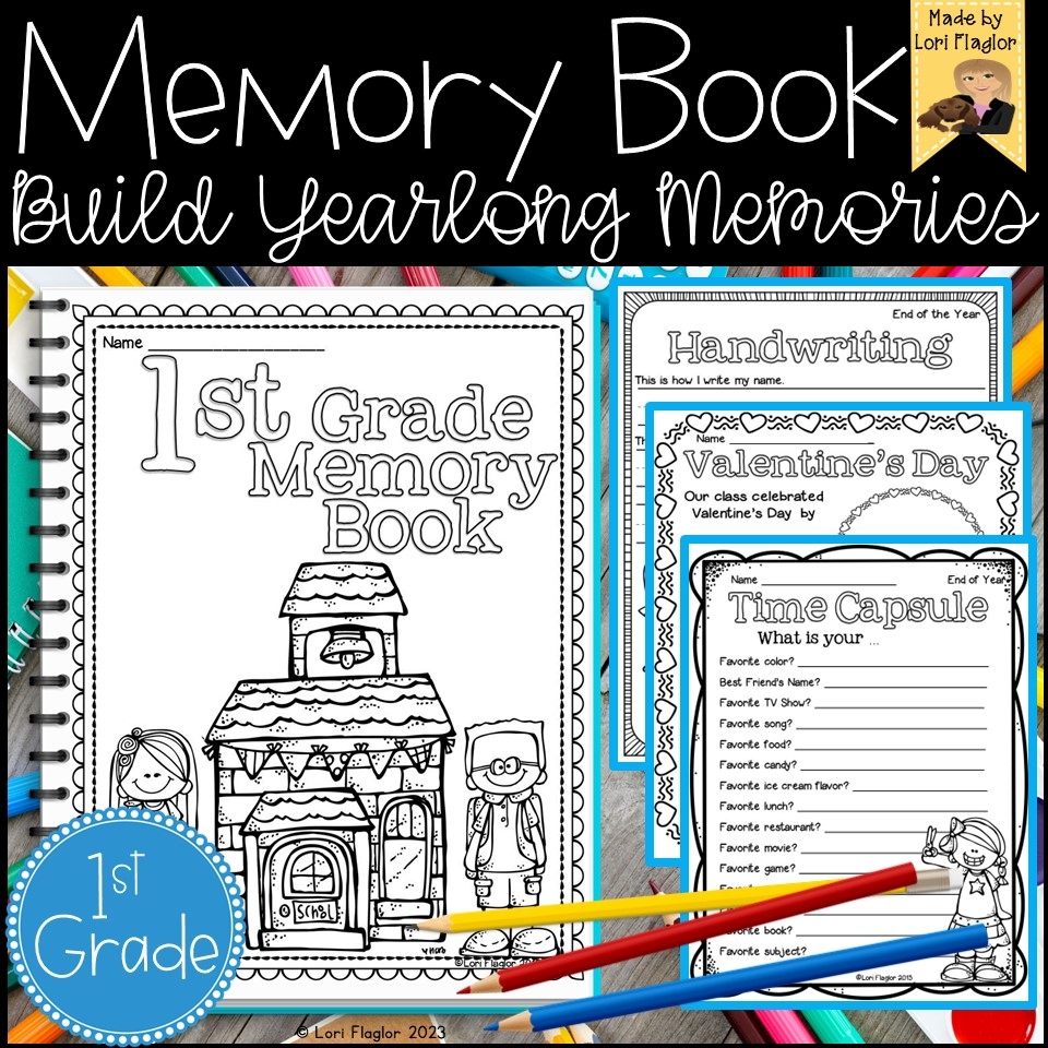 Yearlong Memory Book 1st Grade Edition Made By Teachers